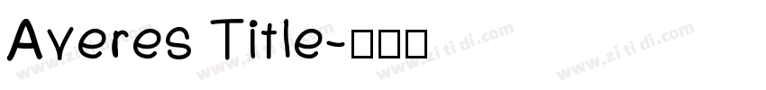 Averes Title字体转换